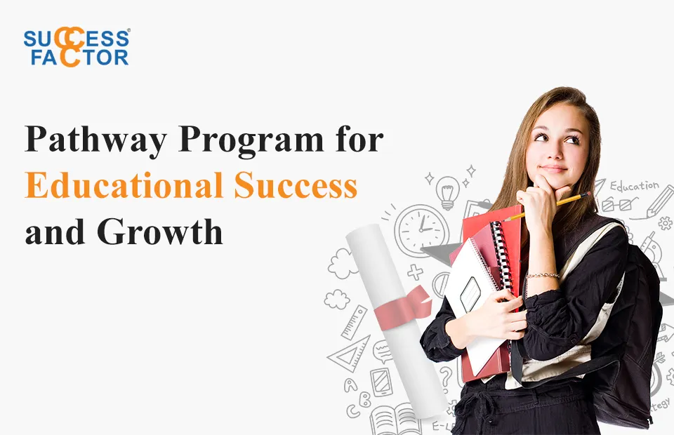 Pathway Program for Educational Success and Growth
