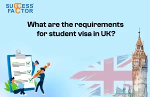 What are the requirements for student visa in UK